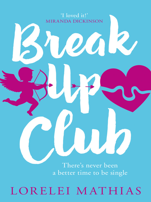 Title details for Break-Up Club by Lorelei Mathias - Available